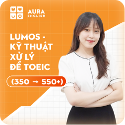 LUMOS – KỸ THUẬT XỬ LÝ ĐỀ TOEIC